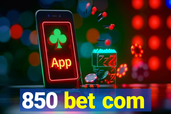 850 bet com